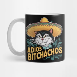 Adios Bitchachos Mug